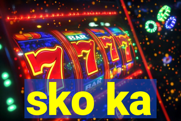 sko ka